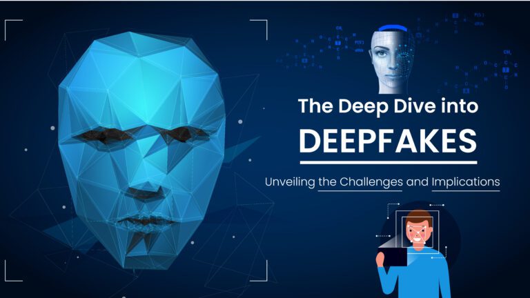 The Deep Dive into Deepfakes