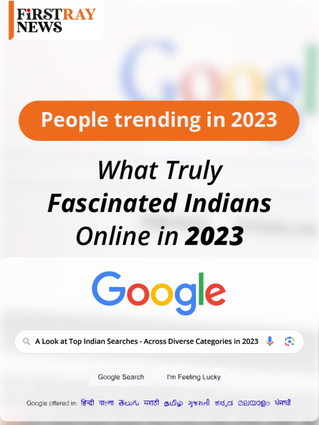 India’s Top Google Searched for Trends of 2023