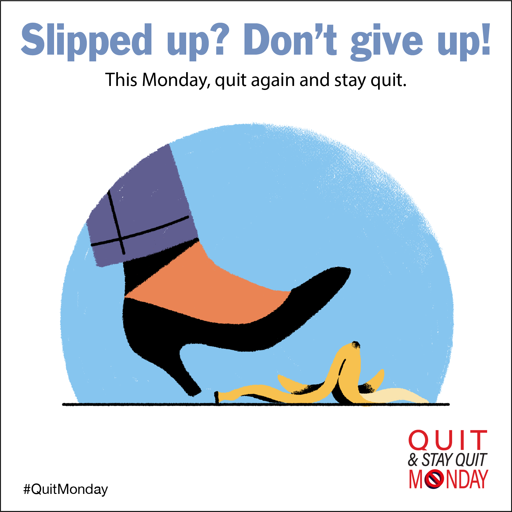 Slipped Up? This Monday, Don't Give Up! - The Monday Campaigns